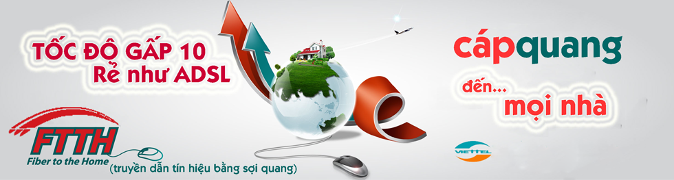 Cáp quang Viettel tốc độ gấp 10 lần ADSL